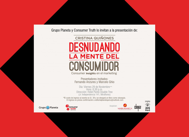 Te invitamos a la presentación del libro Desnudando La Mente Del Consumidor de Cristina Quiñones