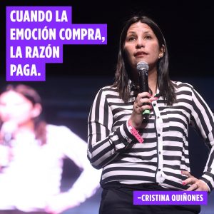 Cuando la emoción compra, la razón paga. Cristina Quiñones