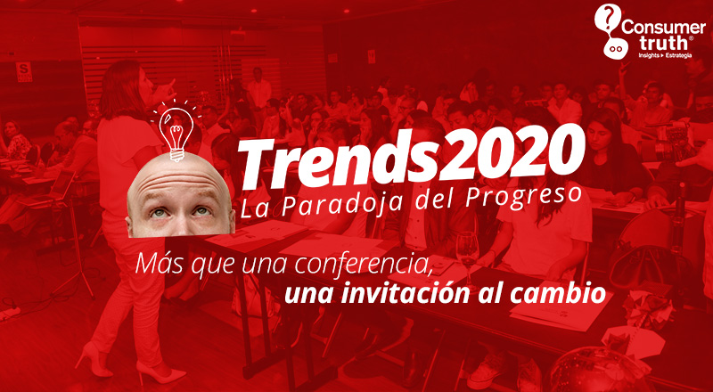 TRENDS 2020, «La Paradoja del Progreso»: Más que una conferencia, una INVITACIÓN al CAMBIO