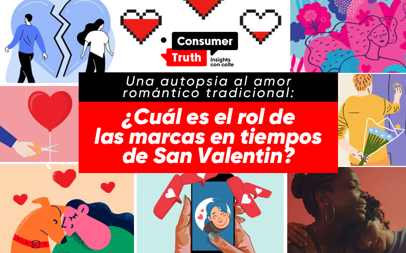 Una autopsia al amor romántico tradicional: ¿Cuál es el rol de las marcas en tiempos de San Valentín?