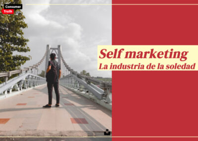 Self Marketing: La Industria de la Soledad