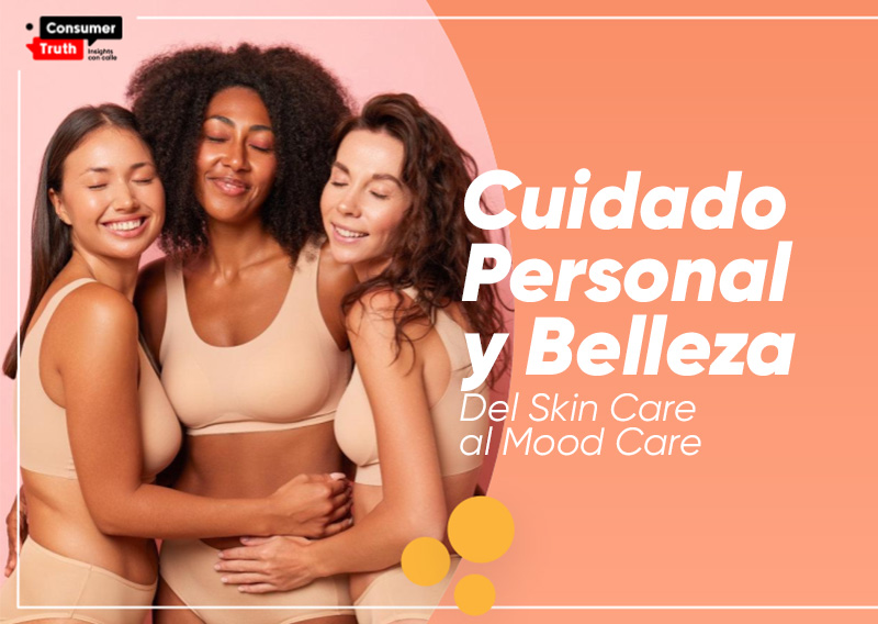 Cuidado Personal y Belleza: Del Skin Care al Mood Care